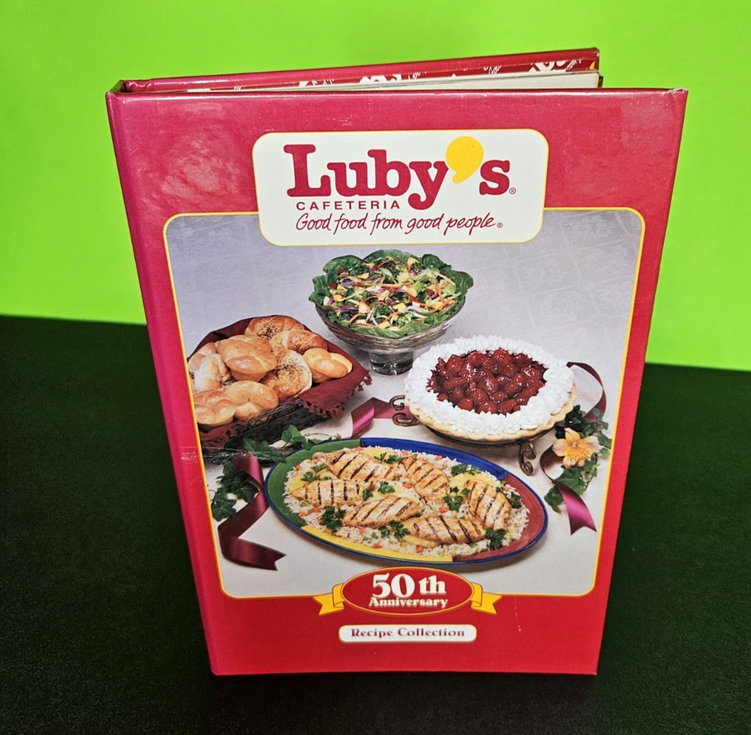 LUBY&rsquo;S CAFETERIA – 50th Anniversary Recipe Collection Cookbook, 1996 Spiral HB