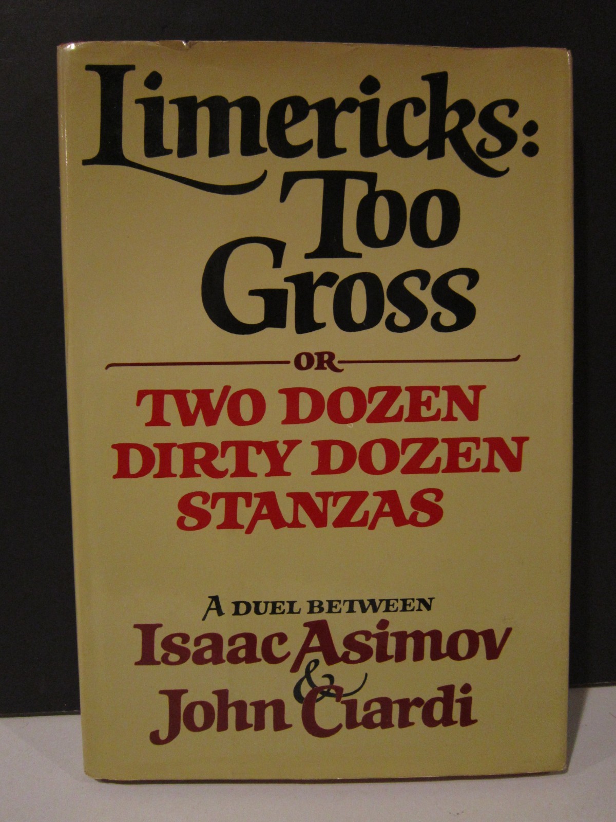 Limericks: Too Gross ~ Isaac Asimov/John Ciardi – 1st Ed/2nd Print Cast of « God »