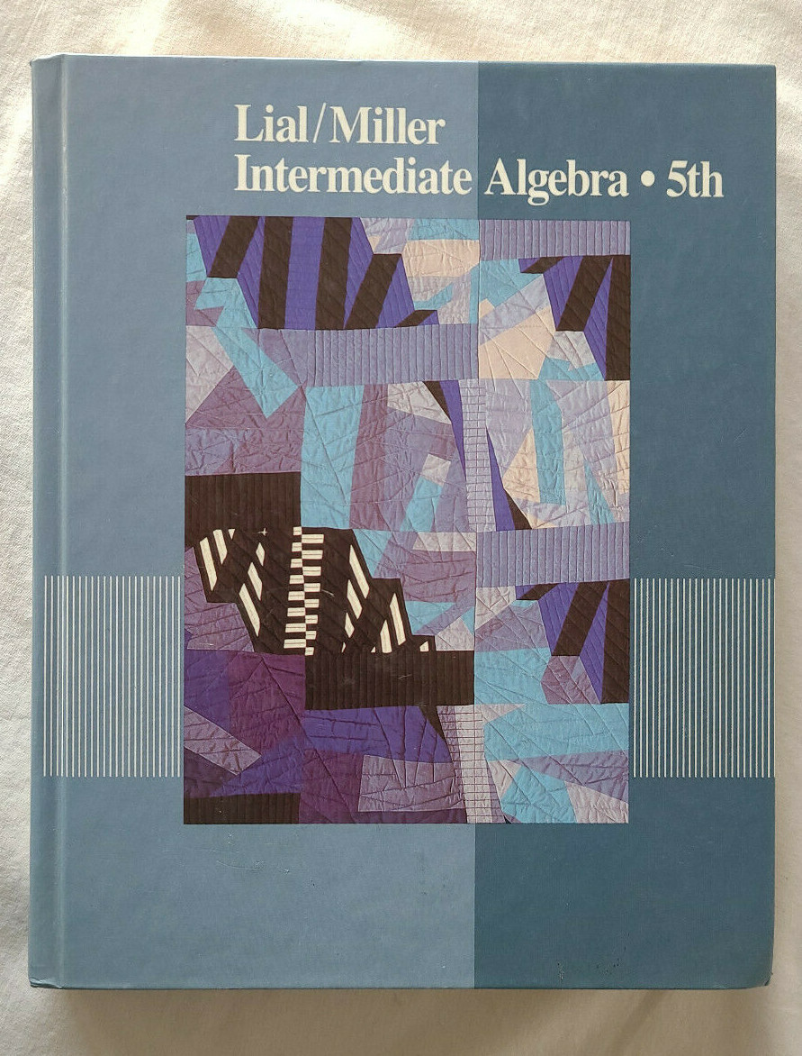 INTERMEDIATE ALGEBRA 5TH EDITION LIAL/MILLER HARPER COLLINS