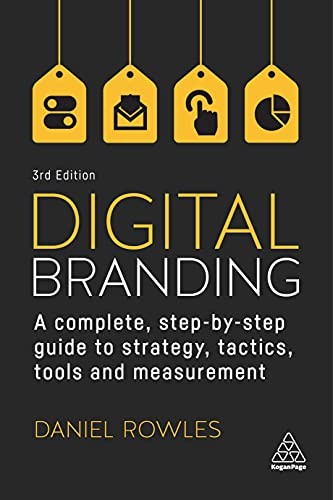 Digital Branding: A Complete Step-by-S… by Rowles, Daniel Paperback / softback