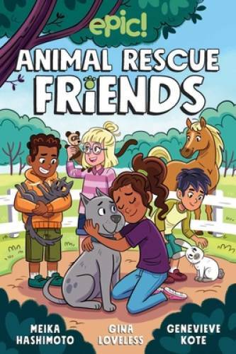 Animal Rescue Friends (Volume 1) – Paperback By Loveless, Gina – GOOD