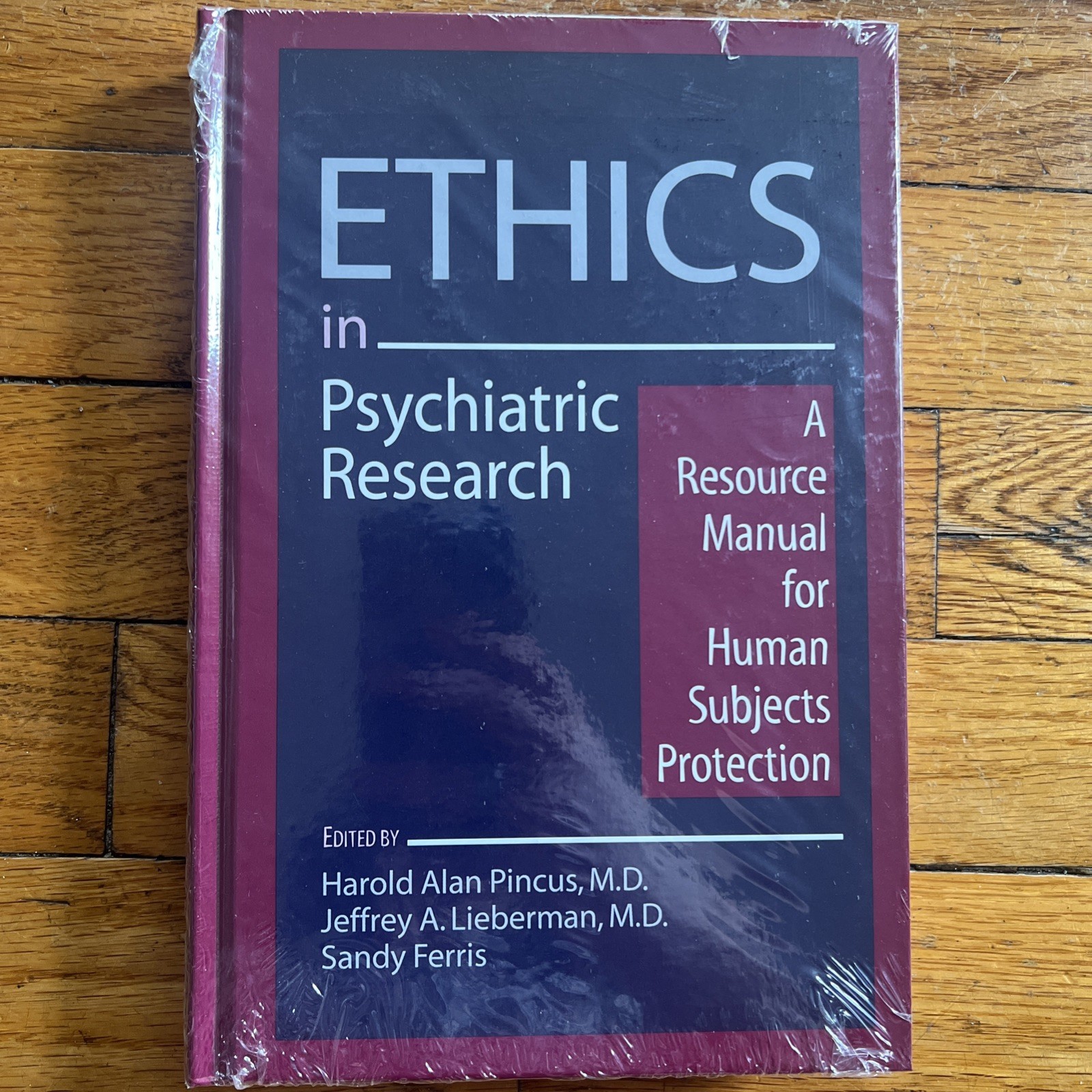 Ethics in Psychiatric Research : A Resource Manual for Human Subjects…