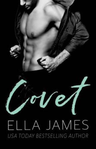 Covet (Sinful Secrets), James, Ella, New Book