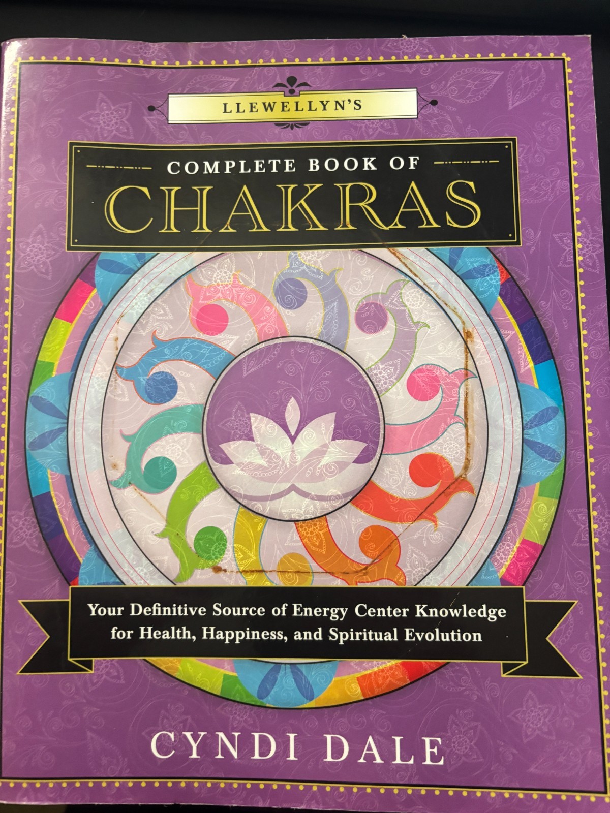 Llewellyn&rsquo;s Complete Book of Chakras : Your Definitive Source of Energy…