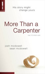 More Than a Carpenter – Paperback By McDowell, Josh D. – GOOD