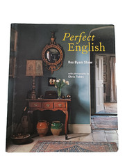 Perfect English / Ros Byam Shaw. Photography / Chris Tubbs. 2018 Revised Edition