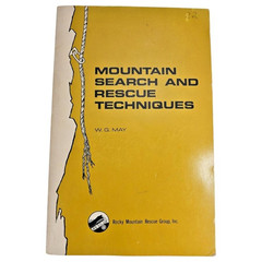 Mountain Search And Rescue Techniques W G May 1972 Rocky Mountains Book Vtg