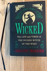 Wicked-NEW -First William Morrow Collectors Edition Published 2024 Hardcover
