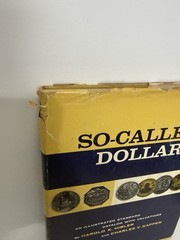 “So-Called Dollars” – First Edition 1963 – Harold E. Hibler & Charles V. Kappen