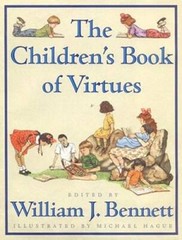 The Children&rsquo;s Book of Virtues – Hardcover By William J. Bennett – GOOD