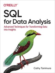 SQL for Data Analysis: Advanced Techniques for Transforming Data into Insigh…