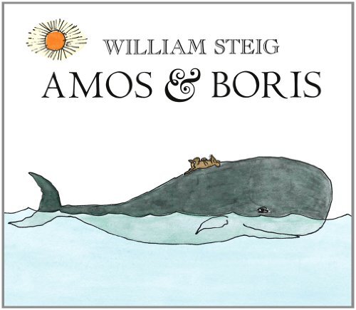 Amos & Boris by William Steig [Paperback]