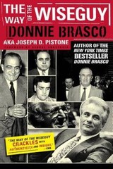 Way Of The Wiseguy – Paperback By Pistone, Joe – ACCEPTABLE