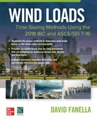 Wind Loads : Time Saving Methods Using the 2018 Ibc and Asce/Sei 7-16, Paperb…