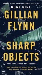 Sharp Objects – 9781101902875, paperback, Gillian Flynn