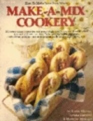 Make-A-Mix Cookery by Karine Eliason: Used