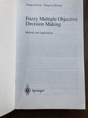 Fuzzy Multiple Objective Decision Making : Methods and Applications