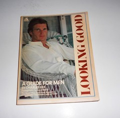 Looking good: A guide for men – B/w Photographs By Bruce Weber|Charles Hix -…