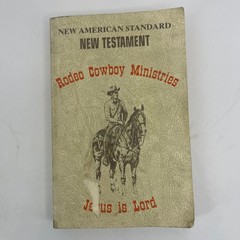 New American Standard New Testament Rodeo Cowboy Ministries Jesus is Lord