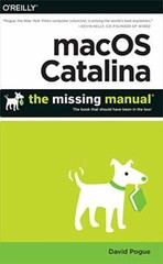 macOS Catalina: The Missing Manual: The Book That Should Have Be