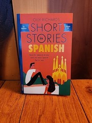 Short Stories in Spanish for Beginners Volume 1 By Ollie Richards