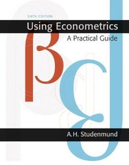 Using Econometrics: A Practical Guide; 6t- 0131367730, A H Studenmund, hardcover
