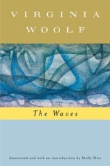 Waves (annotated) : The Virginia Woolf Library Annotated Edition by Virginia…