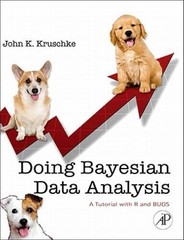 Doing Bayesian Data Analysis: A Tutorial with R and BUGS – Hardcover – VERY GOOD