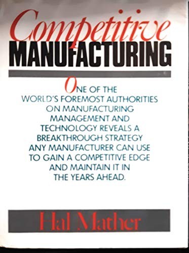 Competitive Manufacturing by Mather, Hal Hardback Book The Fast Free Shipping
