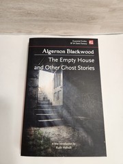 Algernon Blackwood The Empty House and Other Ghost Stories Paperback
