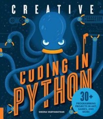 Creative Coding in Python: 30+ Programming Projects in Art, Games, a – GOOD