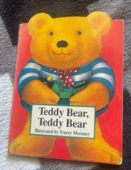 TRACEY MORONEY. TEDDY BEAR, TEDDY BEAR. 11 BY 8CM. 1996 – 9781875971794