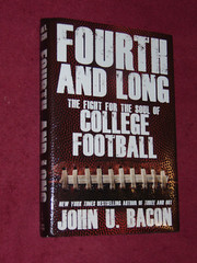 2013 SIGNED HB/DJ « 4th & LONG – FIGHT FOR SOUL OF COLLEGE FOOTBALL » JOHN U BACON