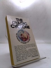 Dyadic Cyclone by John c. lilly