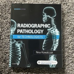 Radiographic Pathology for Technologists by Nina Kowalczyk (7th Edition, 2017)
