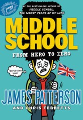 Middle School: From Hero to Zero (Middle School Book 9) – Hardcover – GOOD