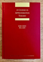 Brooks/Cole Ser. in Adv Math: Course in Approximation Theory by Cheney & Light