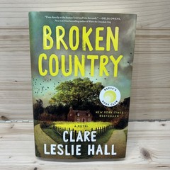 Broken Country Reese&rsquo;s Book Club by Clare Leslie Hall Hardback Used EUC