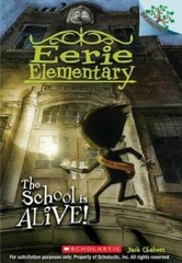 The School is Alive!: A Branches Book (Eerie Elementary #1) – VERY GOOD