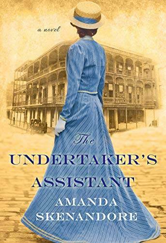 The Undertaker&rsquo;s Assistant – Paperback By Skenandore, Amanda – VERY GOOD
