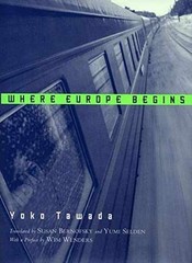 Where Europe Begins: Stories – Paperback, by Tawada Yoko – Acceptable