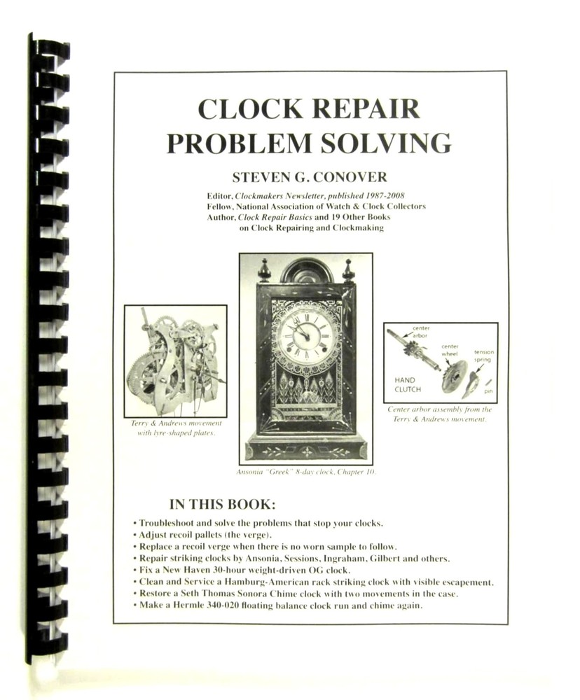 Clock Repair Problem Solving ; By Steven G. Conover A must read l!! MT001B