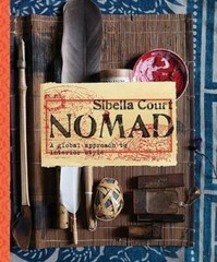 Nomad: A Global Approach to Interior Style – Hardcover By Court, Sibella – GOOD