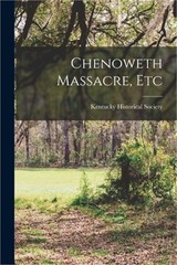 Chenoweth Massacre, Etc (Paperback or Softback)