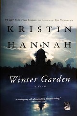 Winter Garden – A Novel by Kristin Hannah (softcover, mint)
