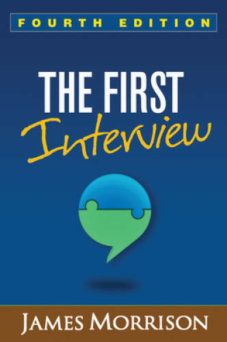 The First Interview, Fourth Edition – Paperback By Morrison MD, James – GOOD