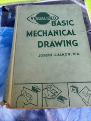 Visualized Basic Mechanical Drawing Joseph Almon 1961 Hardcover Bruce Publishing
