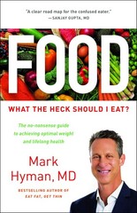 Food: What the Heck Should I Eat? (The Dr. Mark Hyman Library, 7) – hardcove…