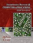 Information Systems and Computer Applications CLEP Test Study Guide -…