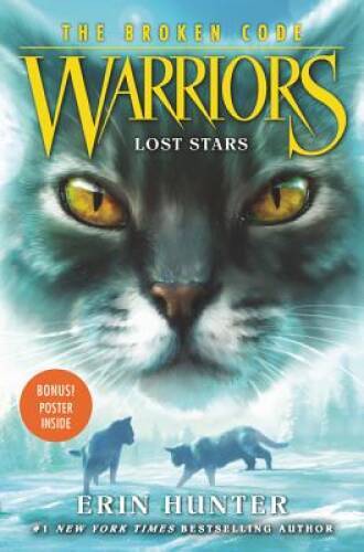 Warriors: The Broken Code #1: Lost Stars – Hardcover By Hunter, Erin – GOOD
